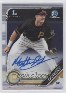 2019 Bowman Draft - Chrome Draft Pick Autographs #CDA-MG - Matt Gorski