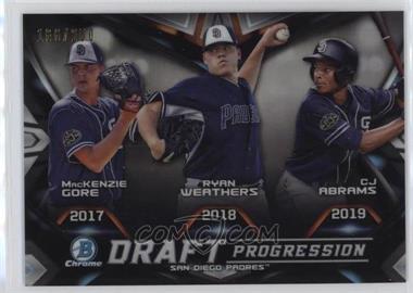 2019 Bowman Draft - Chrome Draft Progression - Refractor #DPR-SDP - CJ Abrams, MacKenzie Gore, Ryan Weathers /250