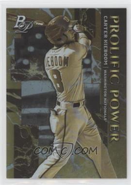 2019 Bowman Platinum - Wal-Mart Prolific Power #POW-4 - Carter Kieboom [EX to NM]