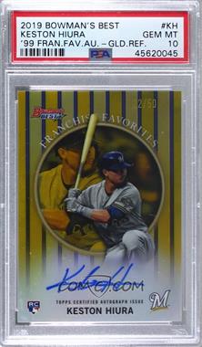 2019 Bowman's Best - 1999 Franchise Favorites - Gold Refractor Autographs #99FFA-KH - Keston Hiura /50 [PSA 10 GEM MT]