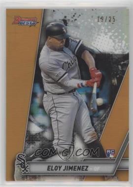 2019 Bowman's Best - [Base] - Orange Refractor #18 - Eloy Jimenez /25