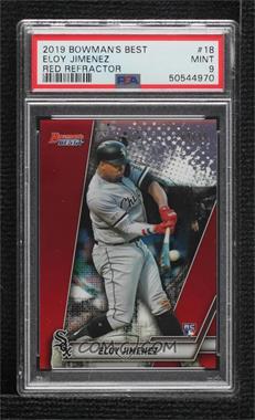 2019 Bowman's Best - [Base] - Red Refractor #18 - Eloy Jimenez /10 [PSA 9 MINT]