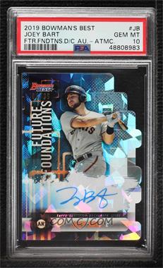 2019 Bowman's Best - Future Foundations Die Cuts - Atomic Refractor Autographs #FFA-JB - Joey Bart /25 [PSA 10 GEM MT]