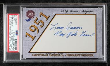 2019 Historic Autographs Capitol of Baseball Cut Autographs Series 2 - [Base] #_LAJA - Pennant Winners - Larry Jansen /25 [PSA Authentic PSA/DNA Cert]