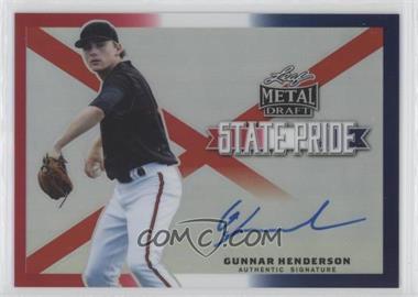 2019 Leaf Metal Draft - State Pride - Red White & Blue #SP-GH1 - Gunnar Henderson /10 [EX to NM]