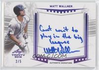 Matt Wallner #/5