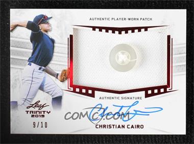 2019 Leaf Trinity - Patch Autographs - Red Button #PA-CC3 - Christian Cairo /10