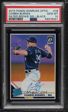 2019 Panini Donruss Optic - Rated Rookie Signatures - Black Prizm #RRS-CB - Corbin Burnes /50 [PSA 10 GEM MT]