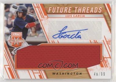 2019 Panini Elite Extra Edition - Future Threads Signatures - Orange #FTS-LV - Luis V. Garcia /99