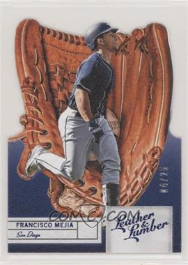 2019 Panini Leather & Lumber - [Base] - Die-Cut Blue #39 - Gloves - Francisco Mejia /25