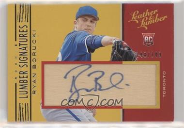 2019 Panini Leather & Lumber - [Base] - Rookie Signatures Lumber #109 - Ryan Borucki /149