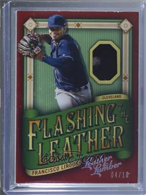 2019 Panini Leather & Lumber - Flashing the Leather - Holo Silver #FTL-FL - Francisco Lindor /10