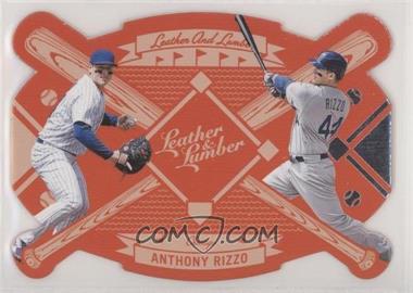 2019 Panini Leather & Lumber - Leather and Lumber #LAL-1 - Anthony Rizzo