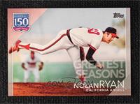 Greatest Seasons - Nolan Ryan #/1