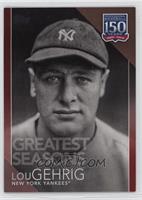 Greatest Seasons - Lou Gehrig #/10