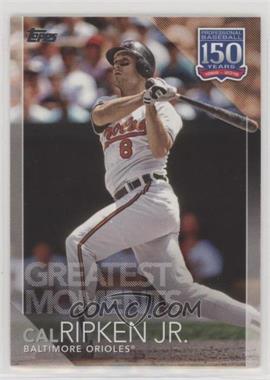 2019 Topps - 150 Years of Professional Baseball #150-22 - Greatest Moments - Cal Ripken Jr.