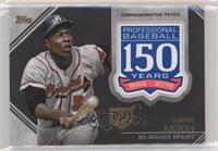 Hank Aaron #/150