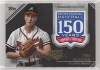 Tom Glavine #/150