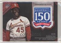 Bob Gibson #/25