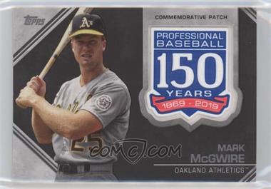 2019 Topps - 150th Anniversary Commemorative Patch Series 2 #AMP-MM - Mark McGwire [EX to NM]
