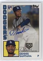 Dennis Santana #/150