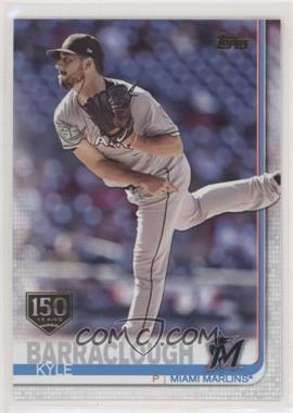 2019 Topps - [Base] - 150th Anniversary #138 - Kyle Barraclough