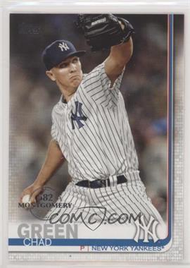 2019 Topps - [Base] - Factory Set 582 Montgomery Club #25 - Chad Green