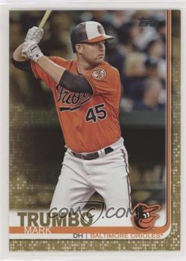 2019 Topps - [Base] - Gold #131 - Mark Trumbo /2019