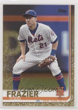 2019 Topps - [Base] - Gold #205 - Todd Frazier /2019