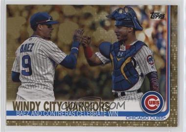 2019 Topps - [Base] - Gold #698 - Checklist - Windy City Warriors (Baez and Contreras Celebrate Win) /2019