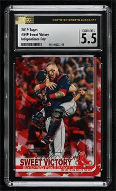 2019 Topps - [Base] - Independence Day #549 - Checklist - Sweet Victory (Boston Wins World Series Title) /76 [CSG 5.5 Excellent+]