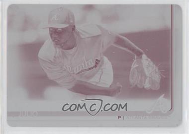 2019 Topps - [Base] - Printing Plate Magenta #118 - Julio Teheran /1