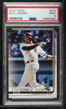 2019 Topps - [Base] #670.1 - Eloy Jimenez (White Jersey) [PSA 9 MINT]