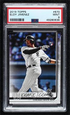 2019 Topps - [Base] #670.1 - Eloy Jimenez (White Jersey) [PSA 9 MINT]