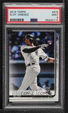 2019 Topps - [Base] #670.1 - Eloy Jimenez (White Jersey) [PSA 9 MINT]