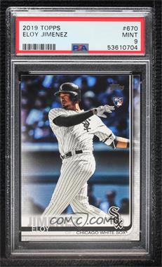 2019 Topps - [Base] #670.1 - Eloy Jimenez (White Jersey) [PSA 9 MINT]