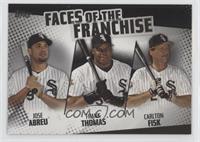 Jose Abreu, Frank Thomas, Carlton Fisk #/299