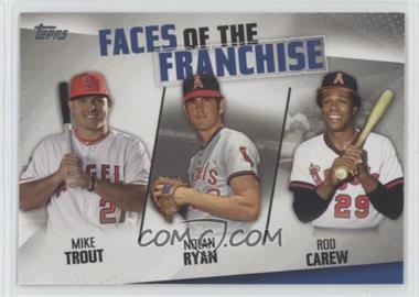 2019 Topps - Faces of the Franchise #FOF-1 - Mike Trout, Nolan Ryan, Rod Carew