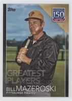 Bill Mazeroski #/299