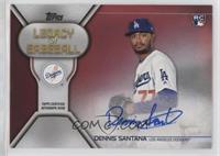 Dennis Santana #/25