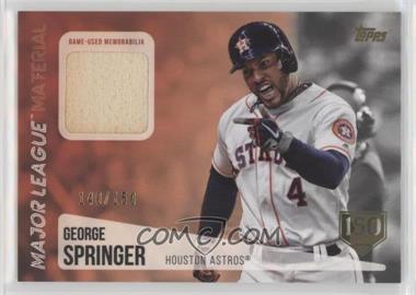 2019 Topps - Major League Material Relics Series 2 - 150th Anniversary #MLM-GS - George Springer /150