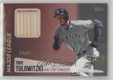 2019 Topps - Major League Material Relics Series 2 - 150th Anniversary #MLM-TT - Troy Tulowitzki /150