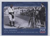 Historic Moments - Lou Gehrig #/1,005