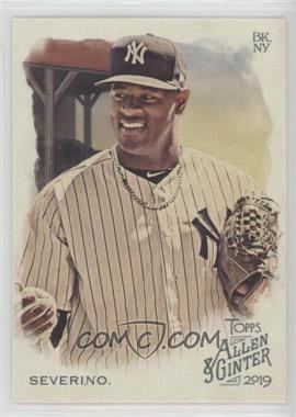 2019 Topps Allen & Ginter's - [Base] #140 - Luis Severino