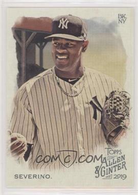 2019 Topps Allen & Ginter's - [Base] #140 - Luis Severino