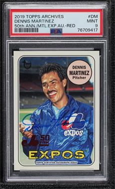 2019 Topps Archives - 50th Anniversary of the Montreal Expos Autographs - Red Foil #MTLA-DM - Dennis Martinez /10 [PSA 9 MINT]