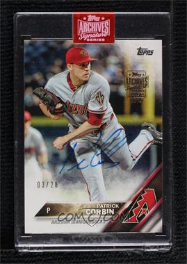 2019 Topps Archives Signature Series Active Player Edition Buybacks - [Base] #16T-629 - Patrick Corbin (2016 Topps) /28 [Buyback]