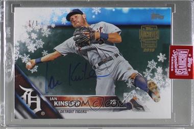 2019 Topps Archives Signature Series Active Player Edition Buybacks - [Base] #16TH-HMW170 - Ian Kinsler (2016 Topps Holiday) /1 [Buyback]