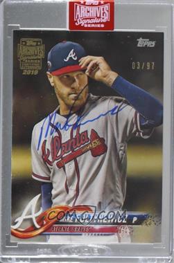2019 Topps Archives Signature Series Active Player Edition Buybacks - [Base] #18T-71 - Mike Foltynewicz (2018 Topps) /97 [Buyback]