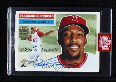 2019 Topps Archives Signature Series Retired Player Edition Buybacks - [Base] #05TH-33 - Vladimir Guerrero (2005 Topps Heritage) /1 [Buyback]